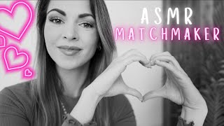 The ASMR Matchmaker 💕 Personality Test Love Languages Would You Rather Soft Spoken RP [upl. by Sirromad]