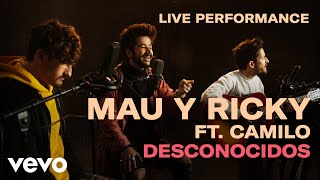 Mau y Ricky  quotDesconocidosquot Live Performance  Vevo [upl. by Irpac]