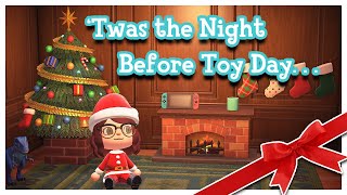 Twas the Night Before Toy Day  An Animal Crossing New Horizons Holiday Special [upl. by Wey]