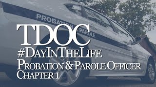 Day in the Life TN Probation amp Parole Officer  Chapter 1 [upl. by Harle]