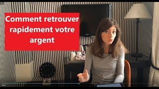 430 Comment retrouver votre argent rapidement et simplement [upl. by Hathcock]