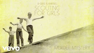 Scouting For Girls  Murder Mystery Official Audio [upl. by Zorah]