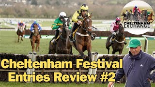 Cheltenham Festival 2024 Entries Review 2  Episode 14  Horse Racing  Mark Mackay Cheltenham Chat [upl. by Yrelav]