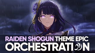 Raiden Shogun Theme  Nightmare x Inazuma Battle Theme  EPIC ORCHESTRATION [upl. by Salakcin421]