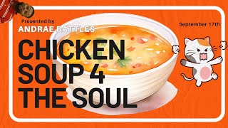 Chicken soup for the Soul September 17th [upl. by Newkirk]