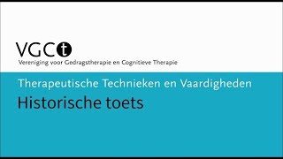 Therapeutische technieken en vaardigheden – Historische toets [upl. by Wallinga147]