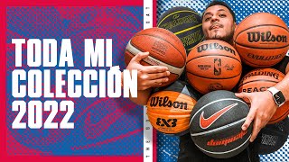 TODA MI COLECCIÓN de balones de basket  EDICIÓN 2022 [upl. by Publias]