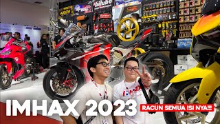 SURGA NYA ANAK MOTOR‼️ BIKIN DOMPET TIPIS😢 IMHAX 2023 [upl. by Nangatrad]