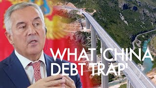 President of Montenegro Chinabuilt highway not geopolitical gambit for creating debt traps [upl. by Anailuig]