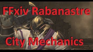 FFxiv Rabanastre City Important Mechanics Guide [upl. by Runkel89]