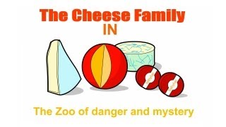 The Cheese Family [upl. by Ahsei]