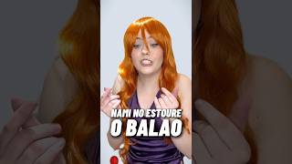 NAMI NO ESTOURE O BALÃO Shorts [upl. by Oretna]