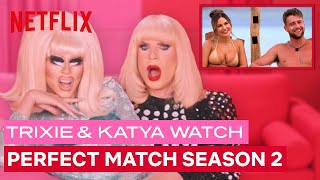 Drag Queens Trixie Mattel amp Katya React to Perfect Match Season 2  I Like To Watch  Netflix [upl. by Pratte]