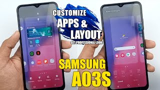 How To Customize Apps amp Layout Simply Professionally  Samsung Galaxy A03s [upl. by Nahseez836]