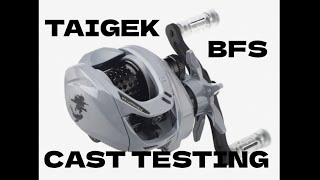 Taigek BFS Fishing Reel  Cast testing Review [upl. by Anom]