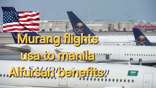 SAUDI AIRLINE ALFURSAN BENEFITS MURANG FLIGHT MANILA TO USA [upl. by Haven]