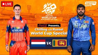 🔴 Live  Sri Lanka vs Netherlands  Chilling with Russel  World Cup Special Ep 04 [upl. by Aridnere232]