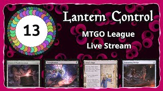 Lantern Control Stream 13 — Modern League on Magic the Gathering Online [upl. by Uhsoj]