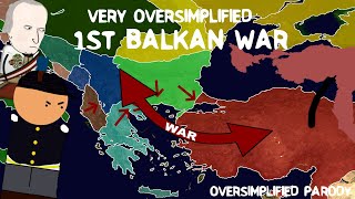 First Balkan Wars  Very Oversimplified [upl. by Harrison]