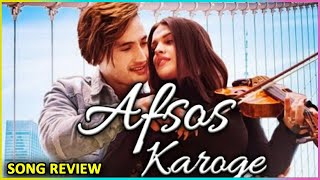 Afsos Karoge Music Video Ft Asim Riaz amp Himanshi Khurana  Song Review [upl. by Angelo]