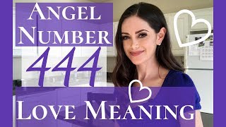 Angel Number 444 Love Meaning  Repeating Number 444 Love Meaning [upl. by Jos563]