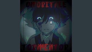 OMORITALE  TORMENTOR [upl. by Lati]