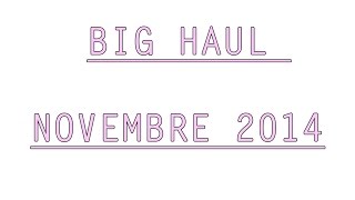 ♡ BIG Haul  Makeup amp Soins   Novembre 2014 ♡ [upl. by Yelroc299]