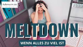 Autismus Meltdown verstehen Tipps für den Arbeitsplatz  meltdown autismus autismusimjob [upl. by Deerdre]