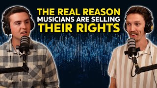 The real reason song catalogs are being sold for millions of dollars EP 44 [upl. by Schnorr]