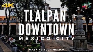 【4K】Centro de Tlalpan Downtown México City  Virtual Walking Tour in 4K HD 60fps 2021 4K México [upl. by Damahom]