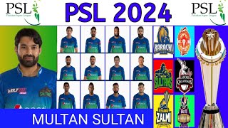 PSL 2024  Multan Sultan Full Squad  Multan Sultan Squad for Psl 2024  MS Squad 2024 [upl. by Refotsirc]