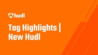 Tag Highlights  New Hudl [upl. by Robbins412]