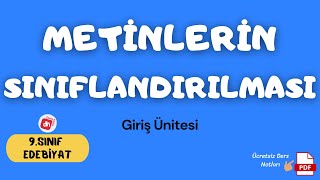 METİNLERİN SINIFLANDIRILMASI  9Sınıf Edebiyat Giriş Ünitesi  Deniz Hoca PDF🗒️ [upl. by Ttoille101]