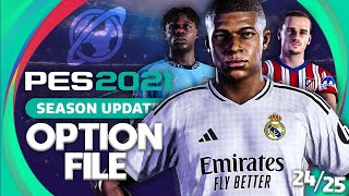 PES 2021  202425 OPTION FILE amp TUTORIAL [upl. by Down]