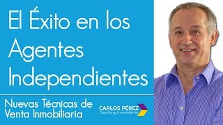 Cómo Alcanzan el Éxito los Agentes Inmobiliarios Independientes Modelo de Negocio Inmobiliario [upl. by Cassius]