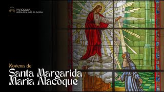 Novena de Santa Margarida Maria Alacoque  002 [upl. by Neicul]