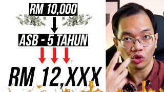 RM 10000 simpan ASB 5 tahun UNTUNG berapa [upl. by Nahamas]