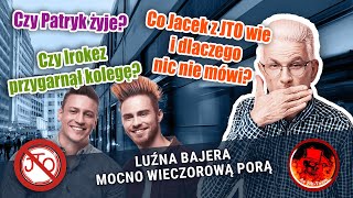 Czy Patryk żyje Czy Irokez przygarnął kolegę Co Jacek z JTO wie i dlaczego nic nie mówi [upl. by Ira]