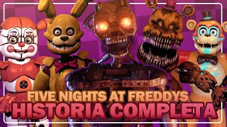 LA HISTORIA COMPLETA DE FIVE NIGHTS AT FREDDYS  FNaF Cronologia 2023 Desactualizada [upl. by Arinayed621]