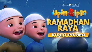 Kompilasi Video Ucapan Ramadhan amp Raya Upin amp Ipin [upl. by Analaj]