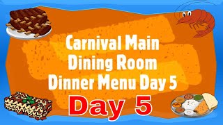 Carnival Cruise Main Dining Room Day 5 Menu [upl. by Risley686]