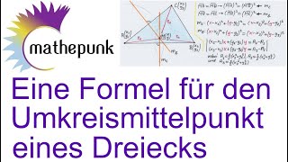 Eine Formel für den Umkreismittelpunkt eines Dreiecks [upl. by Aciram267]