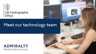 Working at the UKHO – Meet our technology team  UK Hydrographic Office [upl. by Einned]