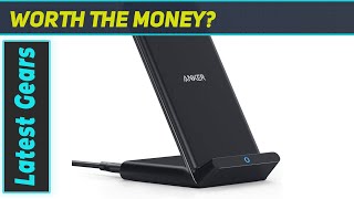 Anker 313 Wireless Charger Stand The Best Fast Charger for Your Devices [upl. by Aisitel409]