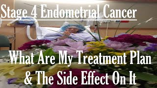 How Effective Is My Treatment Plan  Stage 4 Endometrial Cancer [upl. by Gilson]