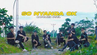 Bapomed Stail  So Nyanda OK Official Music Video  Ever Slkr [upl. by Dari]