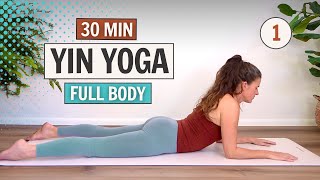 Day 1  Full Body Yin Yoga  The 30 Day Yin Yoga Challenge [upl. by Hameean478]