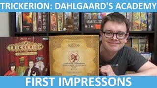 Trickerion Dahlgaards Academy  First Impressions  slickerdrips [upl. by Adnorat940]