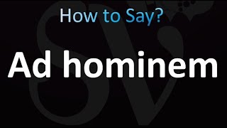 How to Pronounce Ad hominem correctly [upl. by Ellehcem]