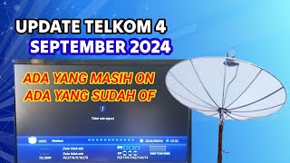 Ada siaran yang gelap  Update Fta Telkom 4 terbaru September 2024 [upl. by Landon]